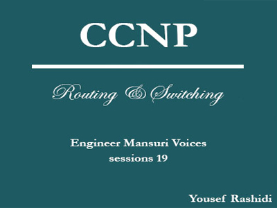 CCNP Pack R&S Ostad Mansuri Voice 19 sessions 100 hours